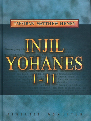 Sampul buku Tafsiran Matthew Henry: Injil Yohanes 1-16
