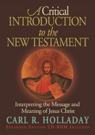 Sampul buku A Critical Introduction to the New Testament: Interpreting The Message and Meaning of Jesus Christ