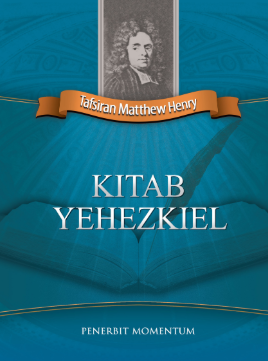 Sampul buku Tafsiran Matthew Henry: Kitab Yehezkiel