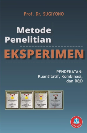 Sampul buku Metode Penelitian Eksperimen: Pendekatan Kuantitatif, Kombinasi, Dan R&D