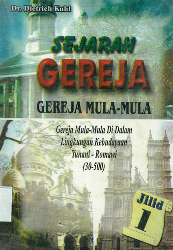 Sampul buku Sejarah Gereja: Gereja Mula-Mula, Jilid 1