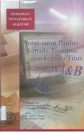 Sampul buku Pedoman Penafsiran Alkitab: Surat-Surat Paulus Kepada Timotius Dan Kepada Titus