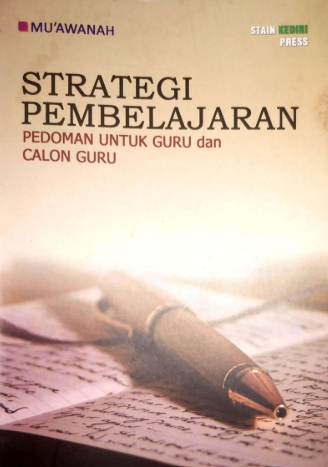 Sampul buku Strategi Pembelajaran: Pedoman Untuk Guru Dan Calon Guru