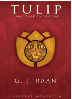 Sampul buku TULIP: Lima Pokok Calvinisme