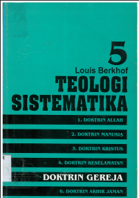 Sampul buku Teologi Sistematika 5 Doktrin Gereja