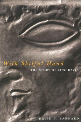Sampul buku With Skilful Hand: The Story of King David
