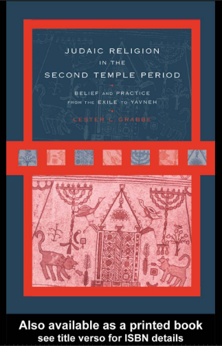 Sampul buku Judaic Religion in the Second Temple Period: Belief and Practice from the Exile to Yavneh