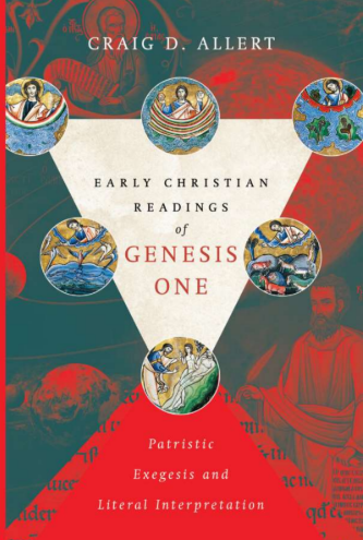Sampul buku BioLogos Books on Science and Christianity: Early Christian Readings of Genesis One, Patristic Exegesis and Literal Interpretation