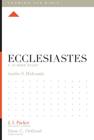 Sampul buku Knowing the Bible: Ecclesiastes, A 12-Week Study