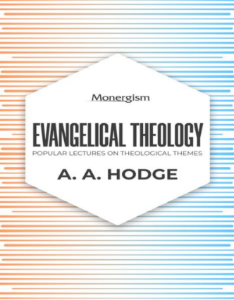 Sampul buku Evangelical Theology: Popular Lectures On Theological Themes