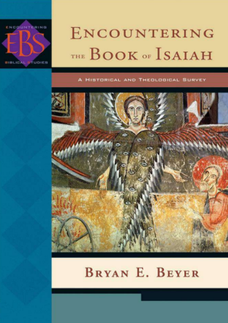 Sampul buku Encountering the Book of Isaiah: A Historical And Theological Survey