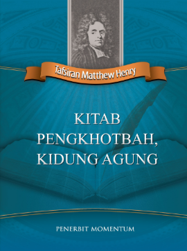 Sampul buku Tafsiran Matthew Henry: Kitab Pengkhotbah, Kidung Agung