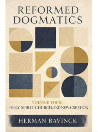 Sampul buku Reformed Dogmatics, Vol. 4: Holy Spirit, Church, And New Creation