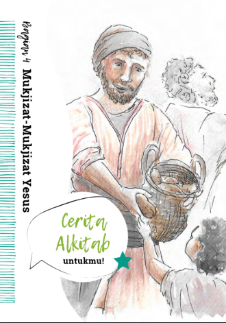 Sampul buku Cerita Alkitab Untukmu: Bagian 4, Mukjizat-Mukjizat Yesus