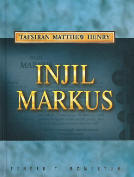 Sampul buku Tafsiran Matthew Henry: Injil Markus