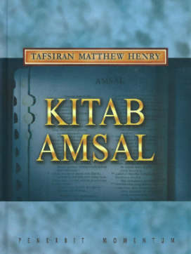 Sampul buku Tafsiran Matthew Henry: Kitab Amsal