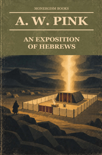 Sampul buku An Exposition of Hebrews
