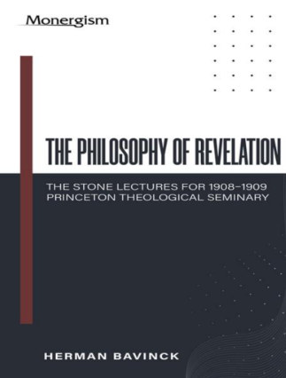 Sampul buku The Philosophy of Revelation: The Stone Lectures For 1908-1909 Princeton Theological Seminary