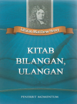 Sampul buku Tafsiran Matthew Henry: Kitab Bilangan, Ulangan