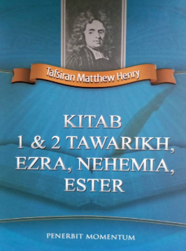 Sampul buku Tafsiran Matthew Henry: Kitab 1&amp;2 Tawarikh, Ezra, Nehemia, Ester